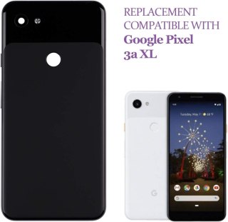 TYLNA POKRYWA KLAPKA BATERII GOOGLE PIXEL 3A XL CZARNA SOLIDNA G020C, G020G